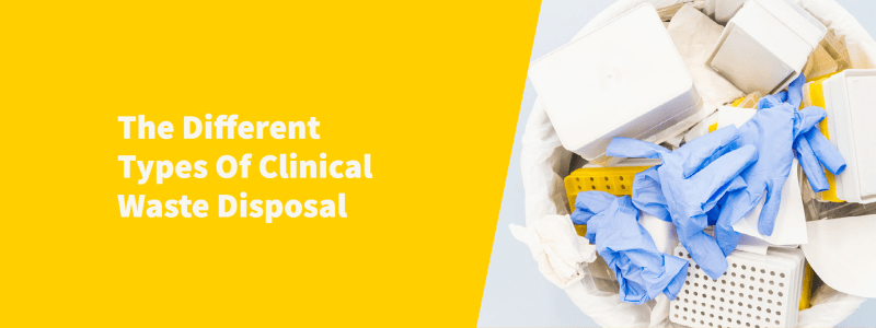 The Different Types Of Clinical Waste Disposal | Direct365 Blog