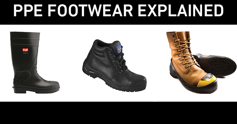 PPE Footwear Explained