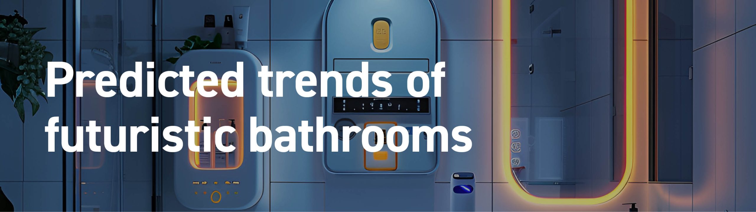Blog title on a background of a futuristic bathroom.